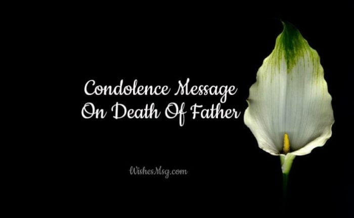 condolence message on death of father of an employee